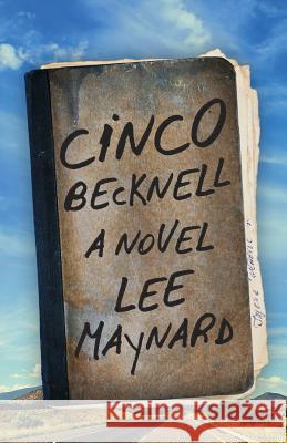 Cinco Becknell Lee Maynard 9781940425450 Vandalia Press - książka