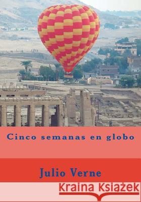 Cinco semanas en globo De La Vega, Federico 9781544707440 Createspace Independent Publishing Platform - książka