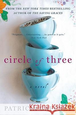 Circle of Three Patricia Gaffney 9780062072023 Avon a - książka