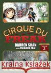 Cirque Du Freak: The Manga, Vol. 2: Omnibus Edition Darren Shan Takahiro Arai 9781975321543 Yen Press