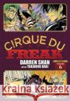 Cirque Du Freak: The Manga, Vol. 6 Darren Shan 9781975321598 Little, Brown & Company