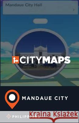 City Maps Mandaue City Philippines James McFee 9781545163214 Createspace Independent Publishing Platform - książka