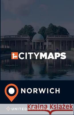 City Maps Norwich United Kingdom James McFee 9781545516560 Createspace Independent Publishing Platform - książka
