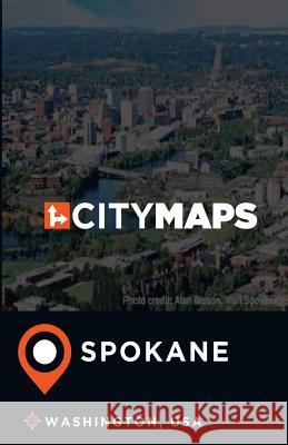 City Maps Spokane Washington, USA James McFee 9781545311189 Createspace Independent Publishing Platform - książka