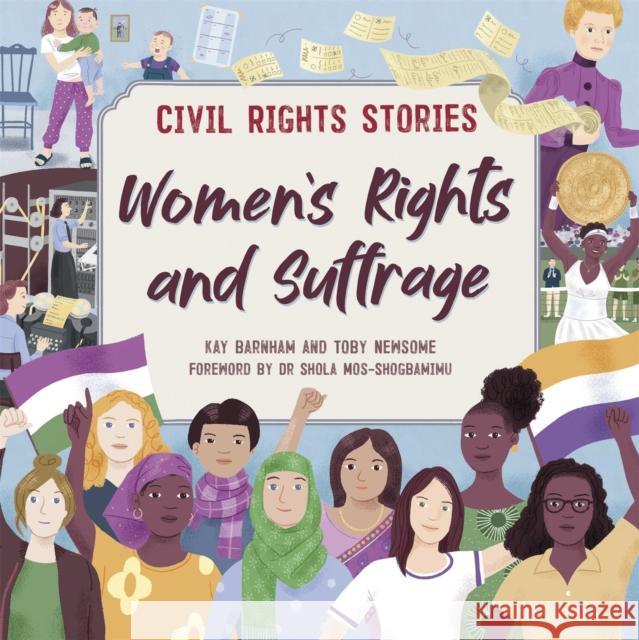 Civil Rights Stories: Women's Rights and Suffrage KAY BARNHAM 9781445171449 Hachette Children's Group - książka