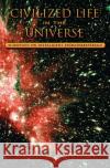 Civilized Life in the Universe: Scientists on Intelligent Extraterrestrials Basalla, George 9780195171815 Oxford University Press