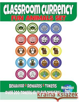 Classroom Currency: Fun Animals Set Andrew Frinkle 9781530997107 Createspace Independent Publishing Platform - książka