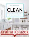 Clean : Einfache Tipps und Techniken für Ihr sauberes Zuhause Hammersley, Toni 9783747400036 mvg Verlag