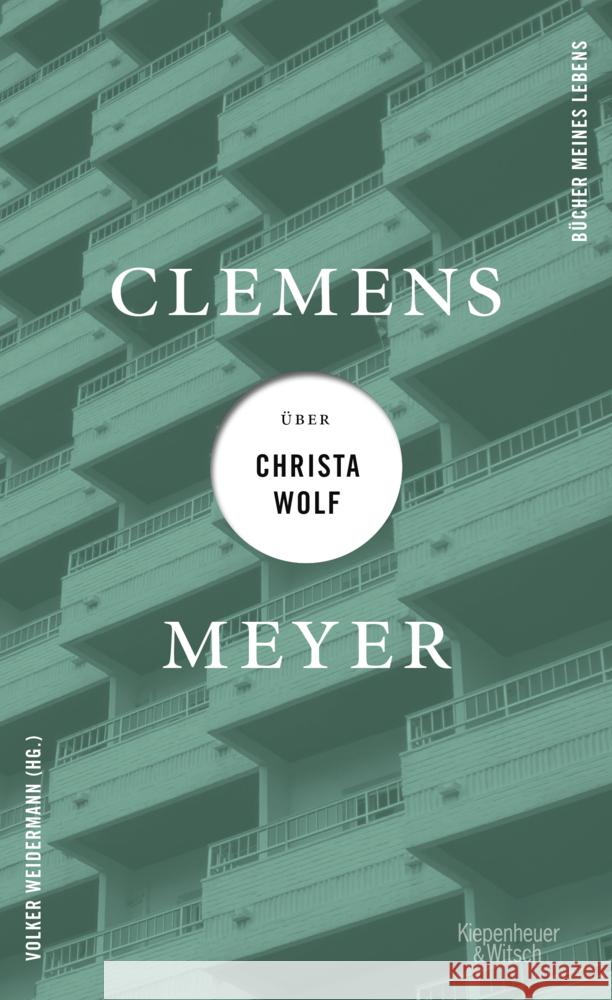 Clemens Meyer über Christa Wolf Meyer, Clemens 9783462004168 Kiepenheuer & Witsch - książka