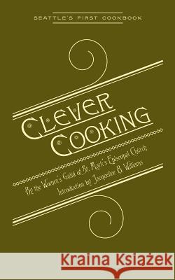 Clever Cooking Jacqueline Williams Susie Smith Gail Stevens 9781557095749 Applewood Books - książka