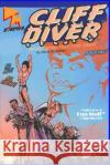 Cliff Diver, Professional Teen Cliff Diver David Neal Miller 9781537361437 Createspace Independent Publishing Platform