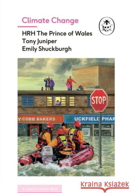 Climate Change (A Ladybird Expert Book) Emily Shuckburgh 9780718185855 Penguin Books Ltd - książka