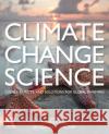 Climate Change Science: Causes, Effects and Solutions for Global Warming David Ting Jacqueline A. Stagner 9780128237670 Elsevier