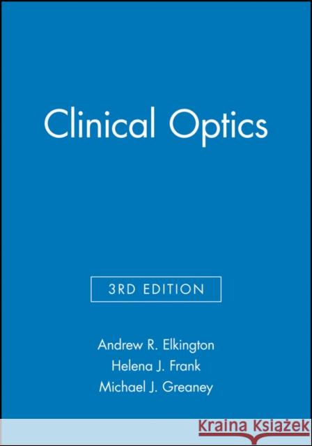 Clinical Optics Andrew R. Elkington 9780632049899  - książka