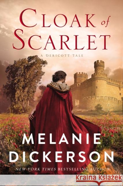 Cloak of Scarlet Melanie Dickerson 9780840708199 Thomas Nelson Publishers - książka