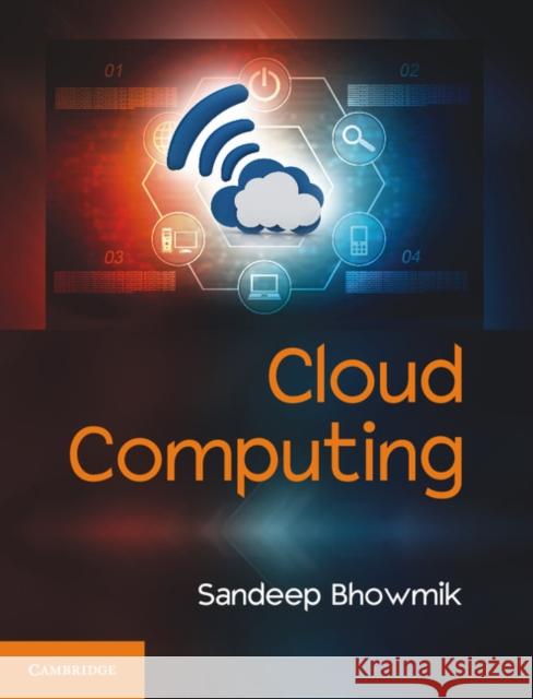 Cloud Computing Sandeep Bhowmik 9781316638101 Cambridge University Press - książka