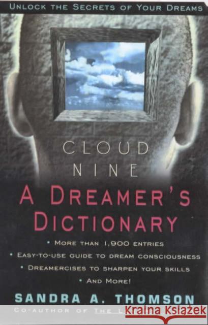 Cloud Nine:: A Dreamer's Dictionary Sandra A. Thomson 9780380808892 Quill - książka
