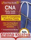 CNA Study Guide 2022-2023: CNA Test Prep Book and Practice Exam Questions [5th Edition] Joshua Rueda 9781637750490 Test Prep Books