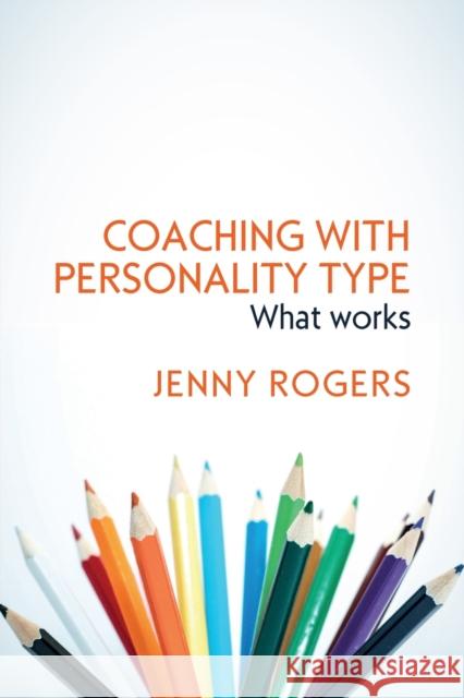 Coaching with Personality Type Rogers 9780335261642 UK Higher Education OUP Humanities & Social S - książka