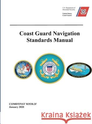 Coast Guard Navigation Standards United States Coast Guard 9781608881673 Nimble Books - książka
