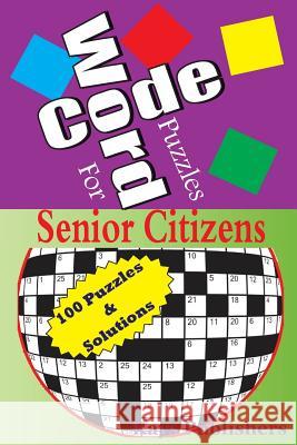 Code Word Puzzles for Senior Citizens Rays Publishers 9781505395648 Createspace - książka