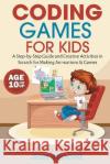 Coding Games for Kids Kangaroo Publications   9781956223996 Kangroo Publications