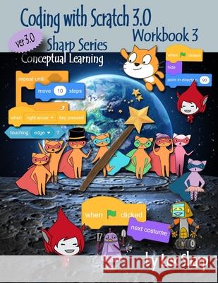 Coding with Scratch 3.0: Workbook 3 Lex Sharp 9781720042839 Independently Published - książka