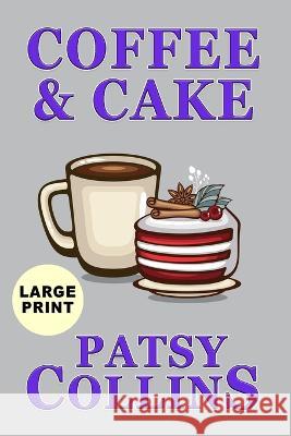 Coffee & Cake Collins 9781914339448 Patsy Collins - książka
