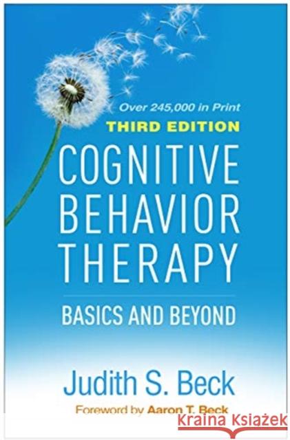 Cognitive Behavior Therapy: Basics and Beyond Judith S. Beck Aaron T. Beck 9781462544196 Guilford Publications - książka