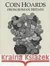 Coin Hoards from Roman Britain: Volume X Bland, Roger 9780714108872 British Museum Press