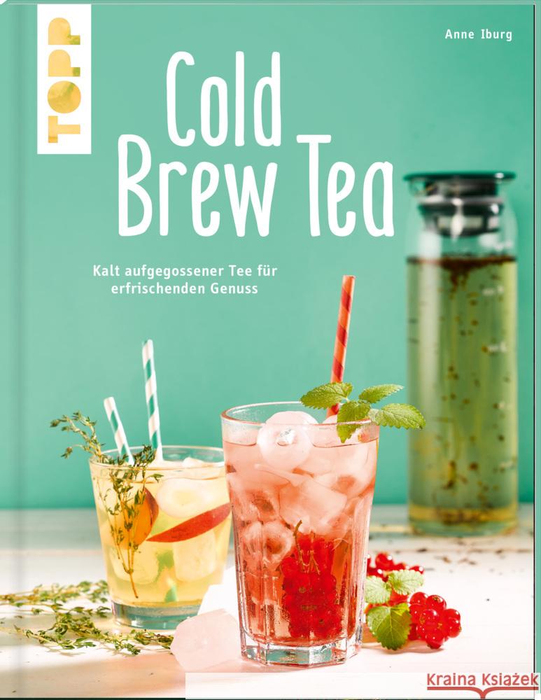 Cold Brew Tea Iburg, Anne 9783772480737 Frech - książka