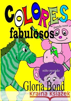 Colores Fabulosos Gloria Bond Marion Coderch 9781492185475 Createspace - książka