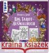 Colorful Spirit - Das Tarot-Ausmalbuch frechverlag 9783735880307 Frech