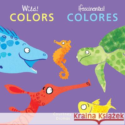 Colors/Colores Courtney Dicmas, Courtney Dicmas, Teresa Mlawer 9781786283931 Child's Play International Ltd - książka