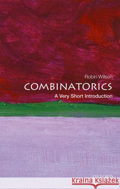 Combinatorics: A Very Short Introduction Robin Wilson 9780198723493 Oxford University Press - książka