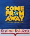 Come From Away Maslon, Laurence 9781913172275 Omnibus Press