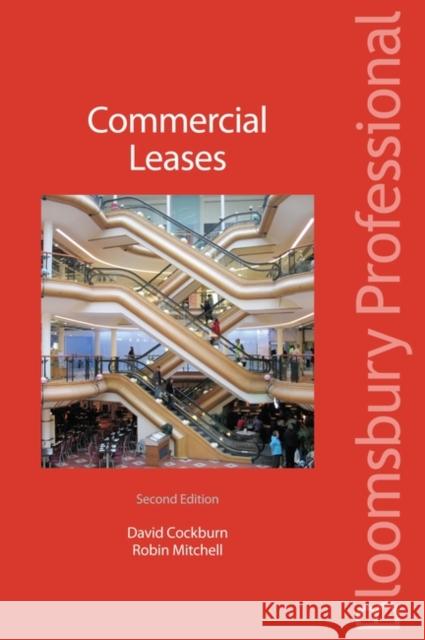 Commercial Leases David Cockburn, Robin Mitchell 9781847663177 Bloomsbury Publishing PLC - książka