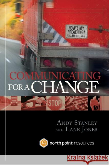 Communicating for a Change Stanley, Andy 9781590525142 Multnomah Publishers - książka