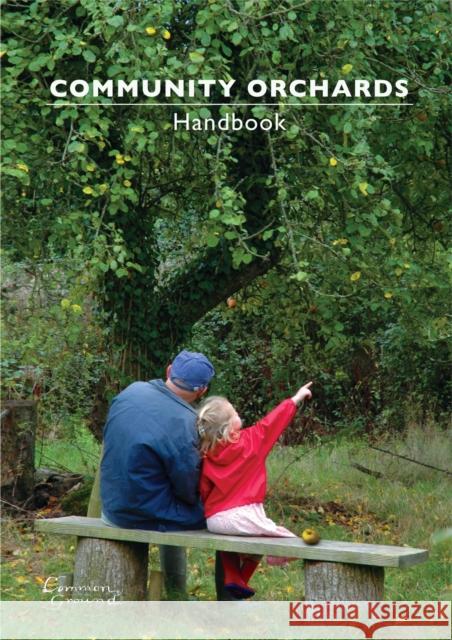 Community Orchards Handbook Susan Clifford Angela King Clifford 9781900322928 Green Books - książka