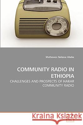 Community Radio in Ethiopia Mathewos Tadess 9783639246513 VDM Verlag - książka