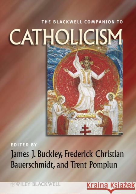 Companion Catholicism Buckley, James J. 9781444337327 Wiley-Blackwell - książka