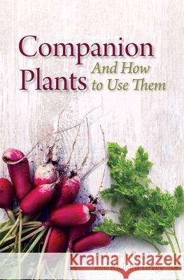 Companion Plants: An A to Z for Gardeners and Farmers Helen Philbrick, Richard B. Gregg, Dr Herbert H. Koepf 9781782502869 Floris Books - książka
