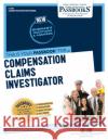 Compensation Claims Investigator (C-949): Passbooks Study Guidevolume 949 National Learning Corporation 9781731809490 National Learning Corp