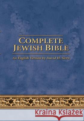 Complete Jewish Bible: An English Version by David H. Stern - Updated Stern, David H. 9781936716845 Messianic Jewish Publisher - książka