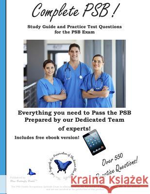 Complete PSB: Study guide and practice test questions for the PSB exam Blue Butterfly Books 9780992053000 Blue Butterfly Books - książka