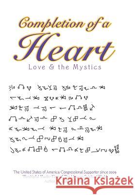 Completion of a Heart: Love & the Mystics MR Jaheem R. Hilts 9781524671617 Authorhouse - książka