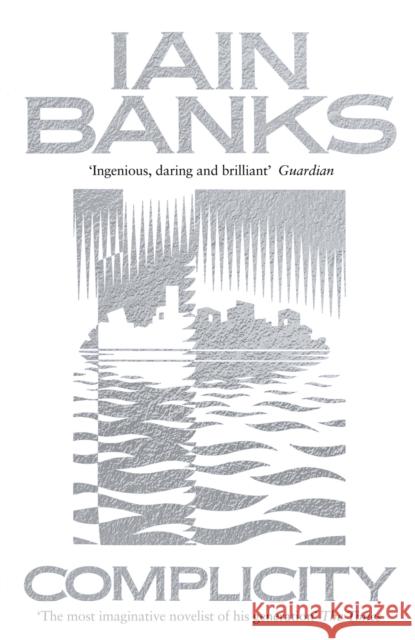 Complicity Iain Banks 9780349142845 Little, Brown Book Group - książka
