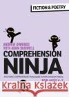 Comprehension Ninja for Ages 6-7: Fiction & Poetry: Comprehension worksheets for Year 2 Adam (Professional author, UK) Bushnell 9781472989833 Bloomsbury Publishing PLC