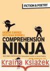 Comprehension Ninja for Ages 9-10: Fiction & Poetry: Comprehension worksheets for Year 5 Adam (Professional author, UK) Bushnell 9781472989895 Bloomsbury Publishing PLC