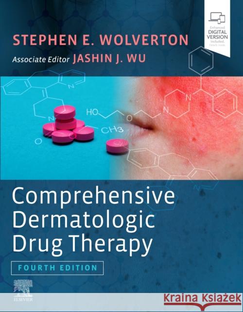 Comprehensive Dermatologic Drug Therapy Stephen E. Wolverton Jashin J. Wu 9780323612111 Elsevier - Health Sciences Division - książka